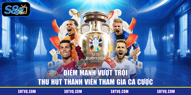 Điểm mạnh vượt trội thu hút thành viên tham gia cá cược